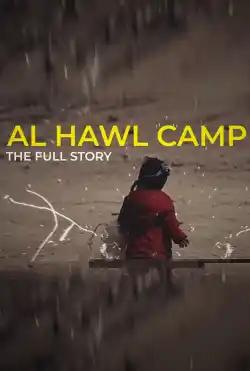 A special report on Al-Hol camp - Syria