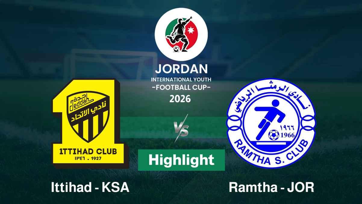Ittihad - KSA VS Ramtha - JOR Highlights