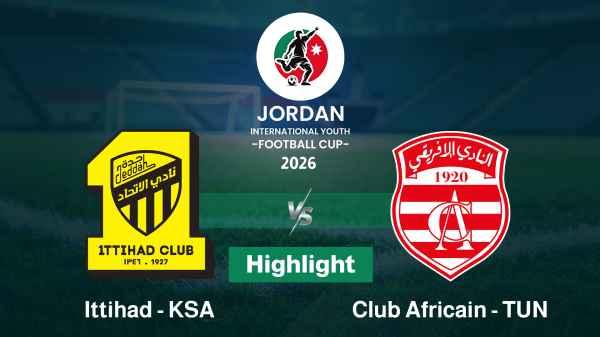Ittihad - KSA VS Club Africain - TUN Highlights